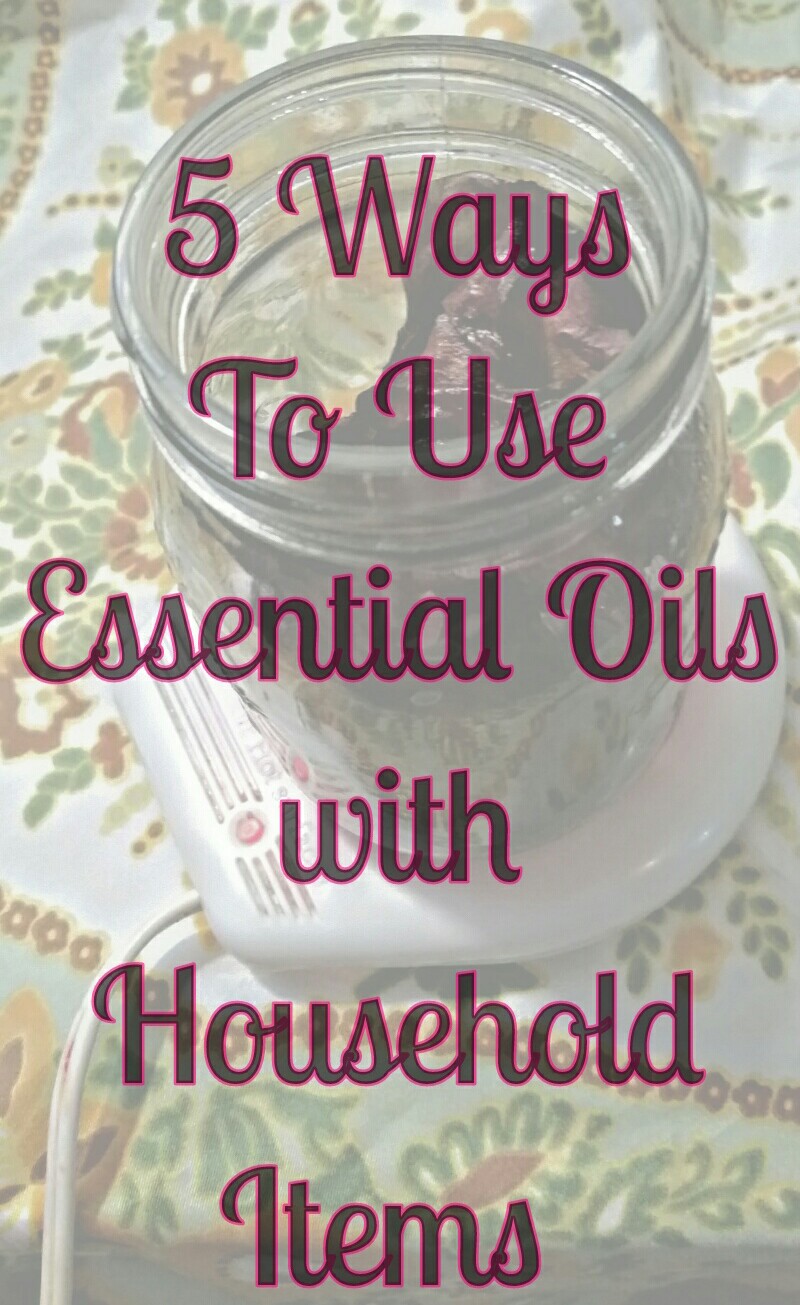 5 ways to use Essential Oils with Household Items